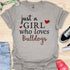Just a girl who loves bulldogs - V4 - Elegant Lovely T-Shirt